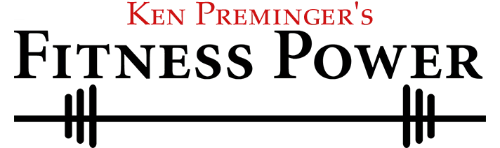 Ken Preminger's Fitness Power Ken Preminger's Fitness Power